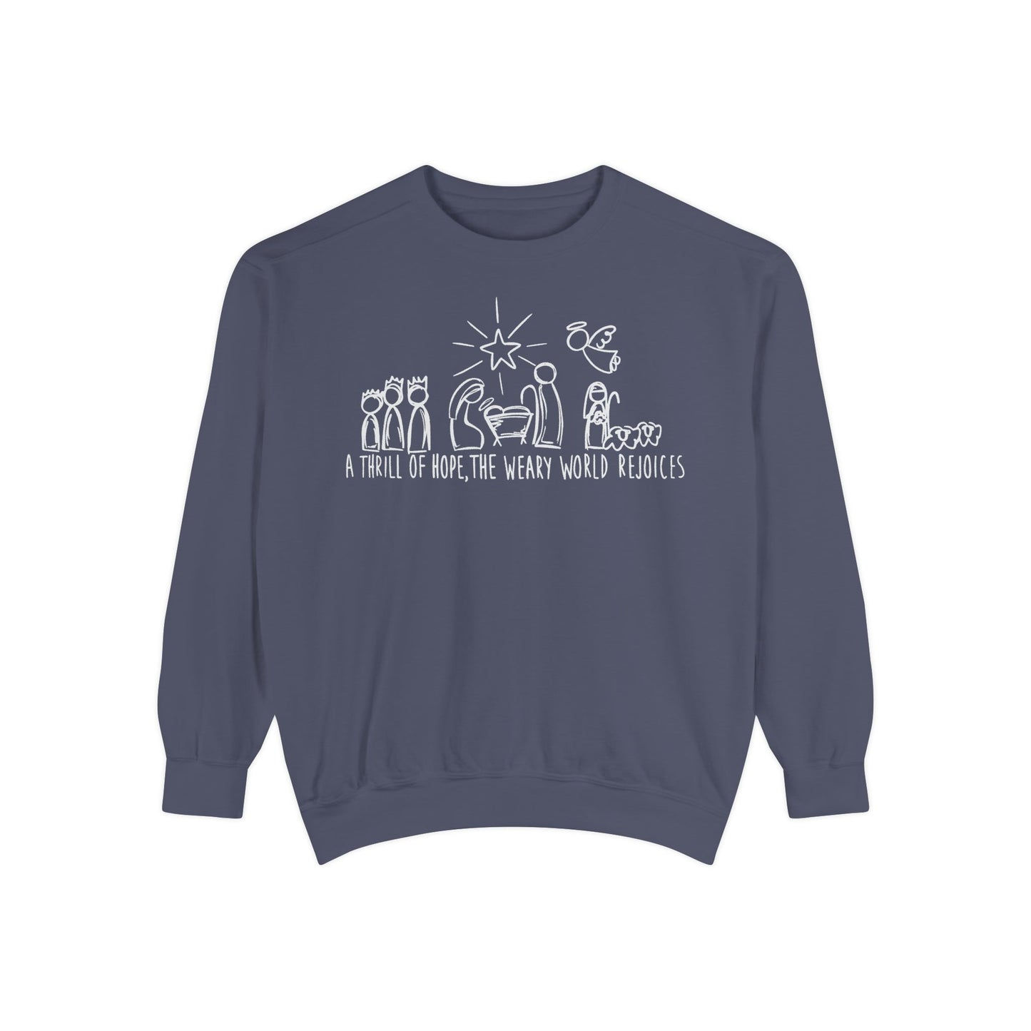 "A Thrill of Hope" Comfort Colors Sweatshirt