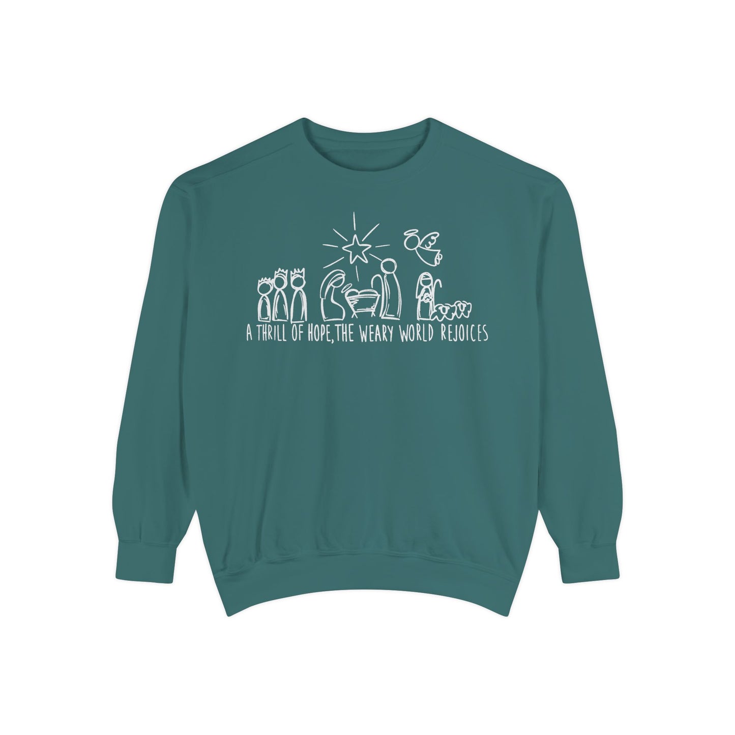 "A Thrill of Hope" Comfort Colors Sweatshirt