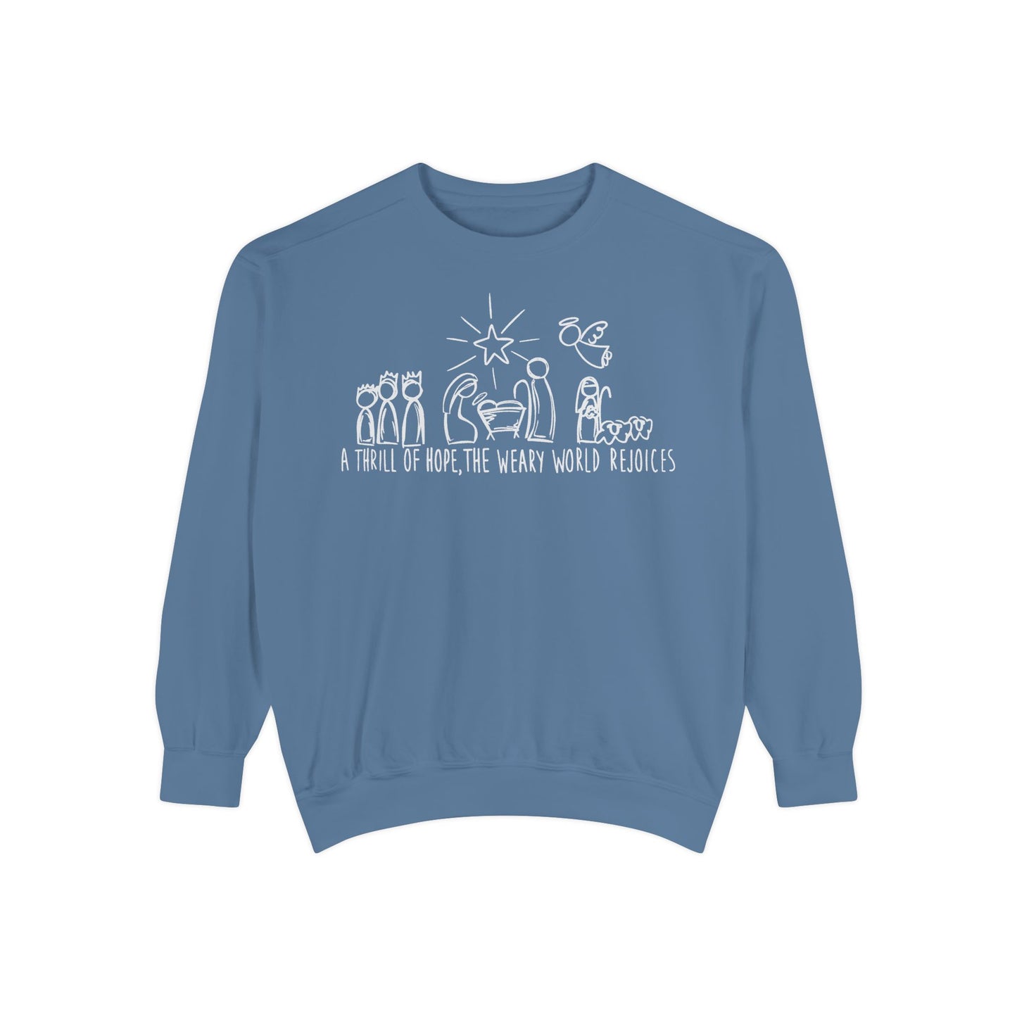 "A Thrill of Hope" Comfort Colors Sweatshirt
