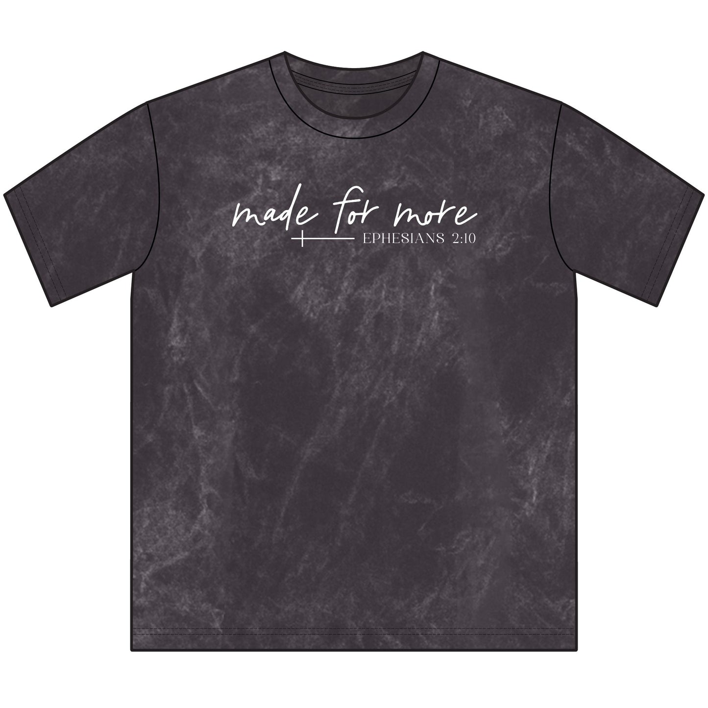 Made For More script cross Ephesians 2:10 T-Shirt | Vintage washed tee