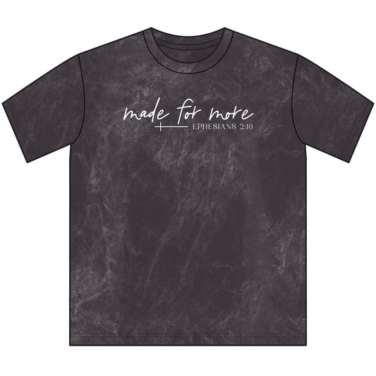Made For More script cross Ephesians 2:10 T-Shirt | Vintage washed tee