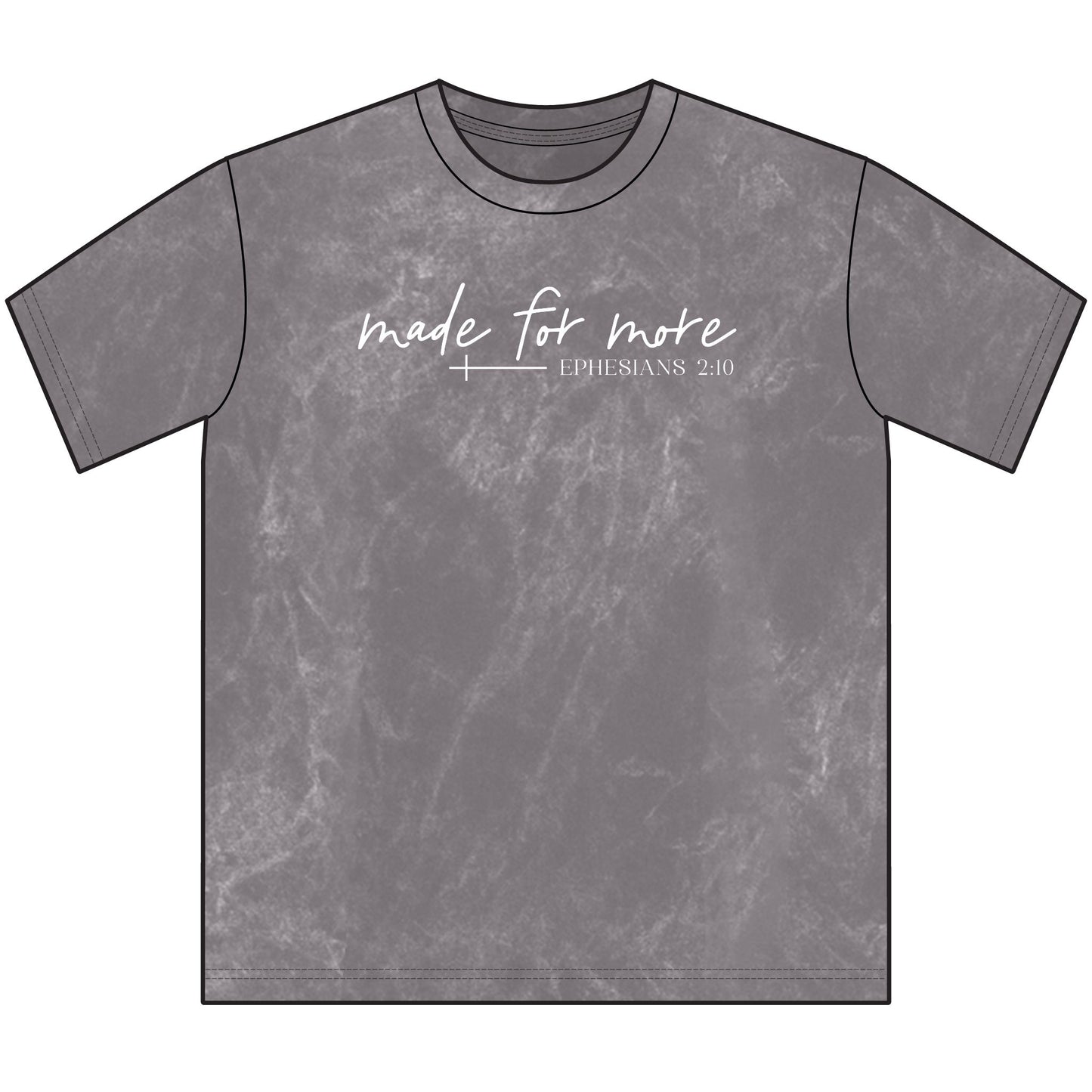 Made For More script cross Ephesians 2:10 T-Shirt | Vintage washed tee