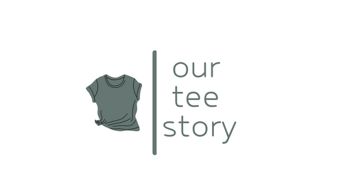Our Tee Story